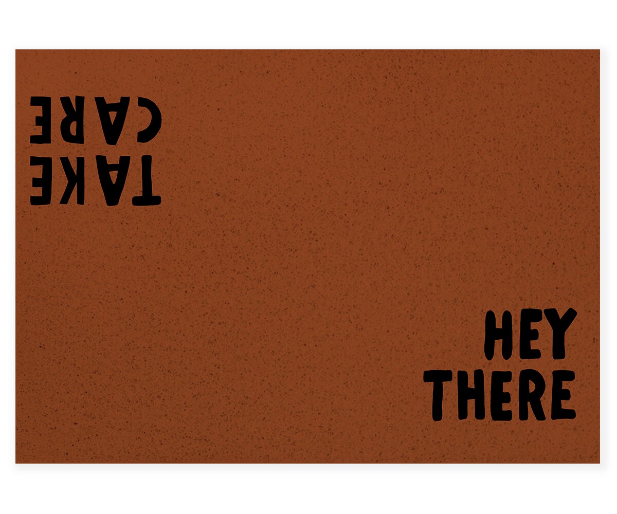 Hey There and Take Care PVC Entrance Mat