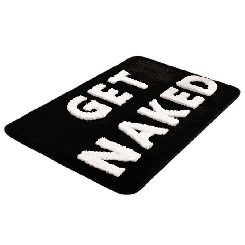 "GET NAKED" Soft Non-Slip Bathroom Rug