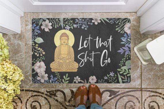 Let That Shit Go Doormat