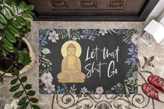 Let That Shit Go Doormat