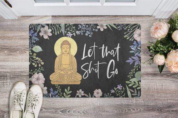 Let That Shit Go Doormat