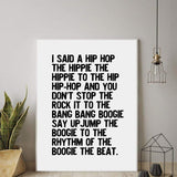 Hippie To The Hip-Hop Wall Poster